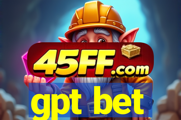 gpt bet